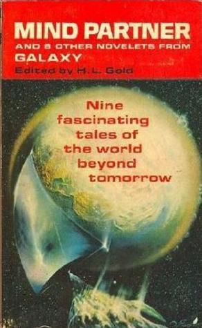 Mind Partner and 8 Other Novelets from Galaxy