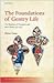 The Foundations of Gentry Life by Peter R. Coss