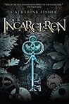 Incarceron by Catherine Fisher