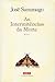 As Intermitências da Morte by José Saramago
