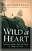 Wild at Heart by John Eldredge Wild at Heart by John Eldredge