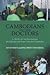 Cambodians and Their Doctors: A Medical Anthropology of Colonial and Post-Colonial Cambodia