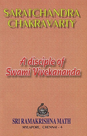 Saratchandra Chakravarty: A Disciple of Swami Vivekanda