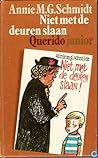Niet met de deuren slaan