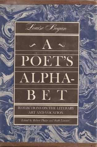 A Poet's Alphabet: Reflections on the Literary Art and Vocation (Hardcover)
