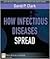 How Infectious Diseases Spread