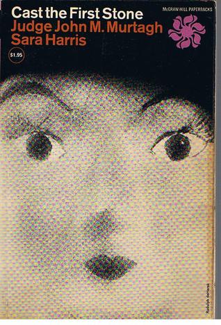 Cast the First Stone (Paperback)