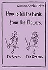 How to Tell the Birds from the Flowers How to Tell the Birds from the Flowers
