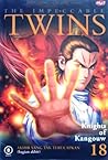 The Impeccable Twins - Knights of Kangouw Vol. 18: Akhir Yang Tak Terucapkan (Bagian Akhir) The Impeccable Twins - Knights of Kangouw Vol. 18: Akhir Yang Tak Terucapkan (Bagian Akhir)