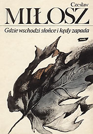 Gdzie wschodzi słońce i kędy zapada (Paperback)