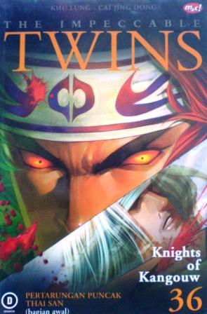The Impeccable Twins - Knights of Kangouw Vol. 36: Pertarungan Puncak Thai San (Bagian Awal)