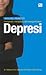 Solusi Praktis:  Mengenali, Mengatasi, dan Mengantisipasi Depresi