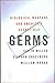 Germs: Biological Weapons and America's Secret War