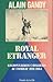 Royal étranger: légionnaires cavaliers au combat, 1921-1984