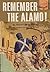 Remember the Alamo!
