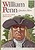William Penn: Quaker Hero