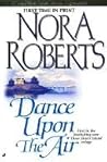 Dance Upon The Air by Nora Roberts