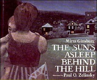 The Sun's Asleep Behind the Hill (Hardcover)