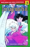 Inuyasha Vol. 3 by Rumiko Takahashi