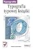 Typografia typowej książki
