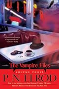 The Vampire Files, Volume Three