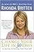 Change Your Life in 30 Days by Rhonda Britten