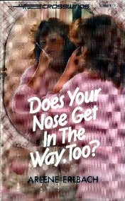 Does Your Nose Get In The Way, Too? (Crosswinds, #1)