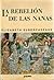 La rebelión de las nanas