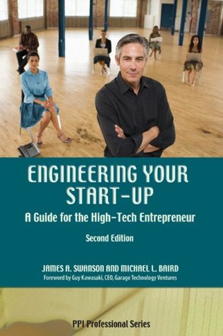 Engineering Your Start-Up: A Guide for the High-Tech Entrepreneur, 2nd Ed (Paperback)