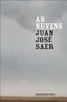 As Nuvens by Juan José Saer