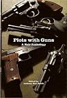 Plots With Guns