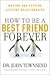 How To Be A Best Friend For...