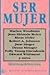 Ser mujer
