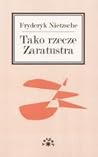 Tako rzecze Zaratustra by Friedrich Nietzsche