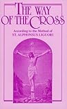 The Way of the Cross by Alfonso María de Liguori