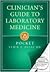 Clinician's Guide to Laboratory Medicine by Samir P. Desai