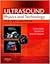 Ultrasound Physics and Technology: How, Why and When