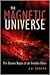The Magnetic Universe: The ...