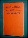 King Aurthur and ...