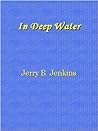 In Deep Water (Bradford Family Adventures) In Deep Water (Bradford Family Adventures)