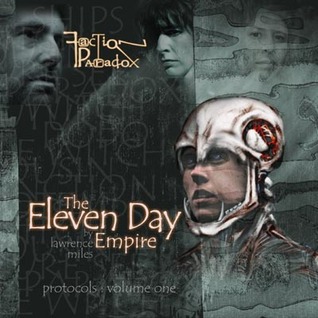 The Eleven Day Empire (Faction Paradox Protocols #1)