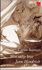 Min salig bror Jean Hendrich: En roman