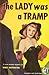 The Lady Was a Tramp