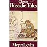 Classic Hassidic Tales by Meyer Levin