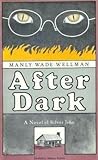 After Dark by Manly Wade Wellman