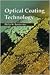 Optical Coating Technology (SPIE Press Monograph Vol. PM137)