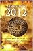 Armagedon 2012: La Profecias Mayas Del Fin Del Mundo
