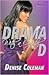 Drama With a Capital D