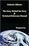 Galactic Alliance: The Story Behind the Story & Technical Reference Manual