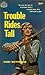 Trouble Rides Tall
